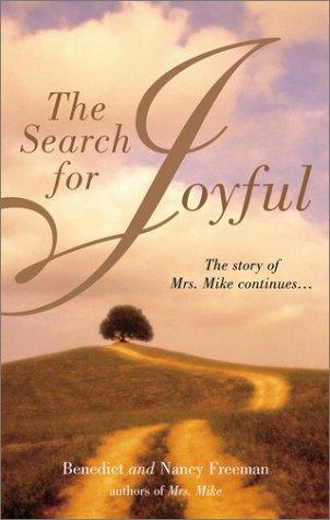 The Search for Joyful (Mrs. Mike #2)