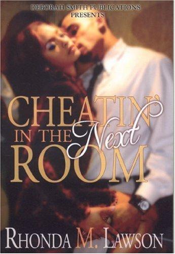 Cheatin' In The Next Room