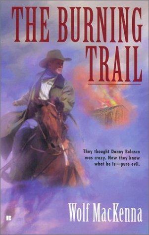 The burning trail