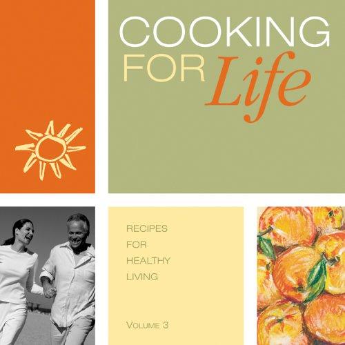 Cooking for Life Volume 3 / Diabetes