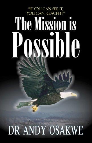The Mission Is Possible