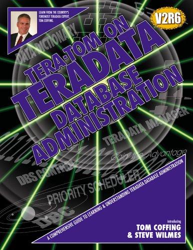 Tera-Tom on Teradata Database Administration