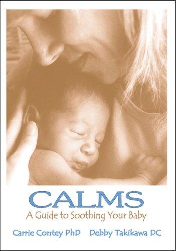 CALMS A Guide to Soothing Your Baby