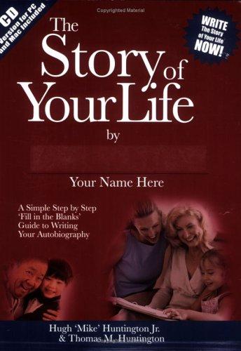 The Story of Your Life, A 'Fill in the Blanks' Autobiography