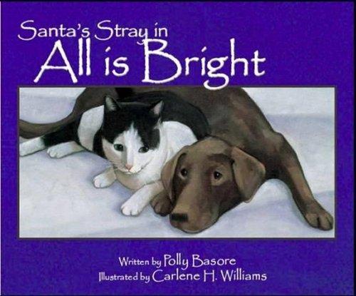 Santa's Stray in All is Bright