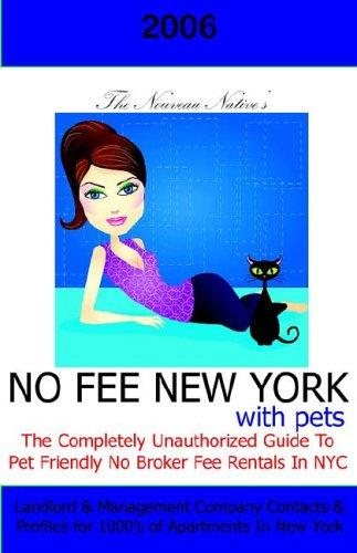 The Nouveau Native's No Fee New York With Pets 2006