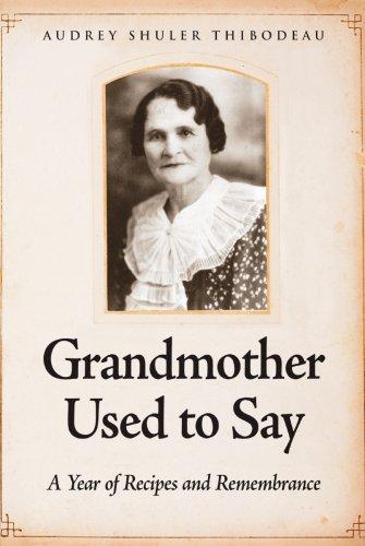 Grandmother Used to Say