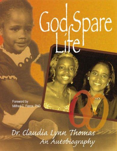 God Spare Life