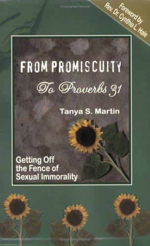 From Promiscuity to Proverbs 31