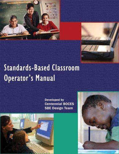 Standards-Based Classroom Operator's Manual