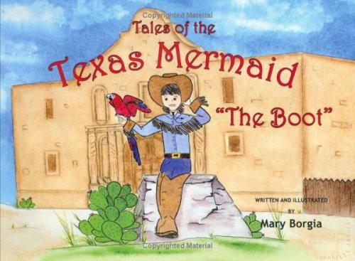 Tales of the Texas Mermaid "The Boot"
