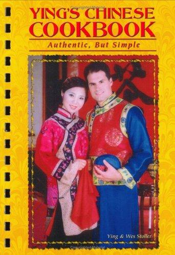 Ying's Chinese Cookbook, Authentic but Simple