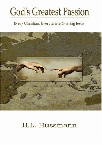 God's Greatest Passion