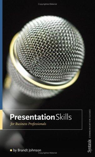 Presentation Skills for Business Professionals