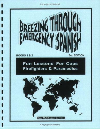 Breezing Through Emergency Spanish, Books 1 & 2