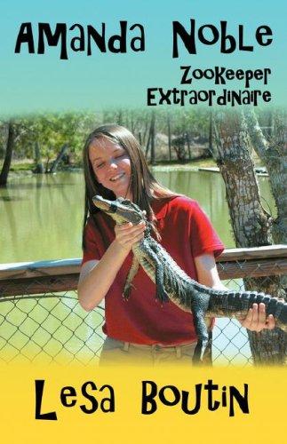 Amanda Noble, Zookeeper Extraordinaire