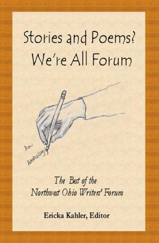 Stories and Poems? We're All Forum
