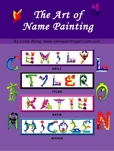 The Art of Name Painting