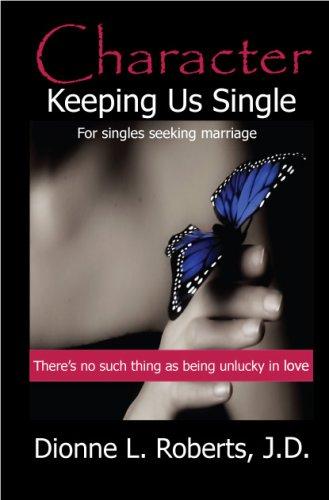 Character Keeping Us Single