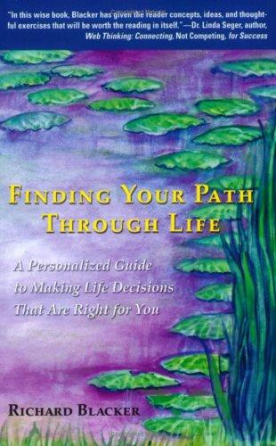Finding Your Path Through Life