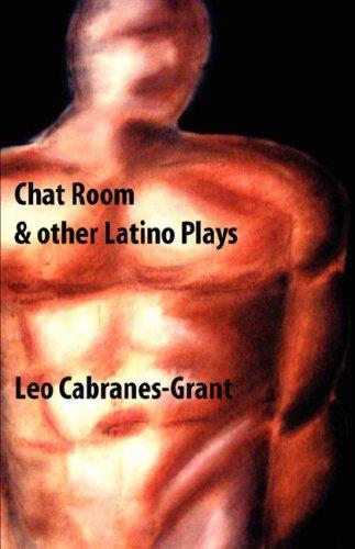 Chat Room & other Latino Plays