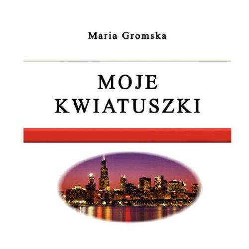MOJE KWIATUSZKI