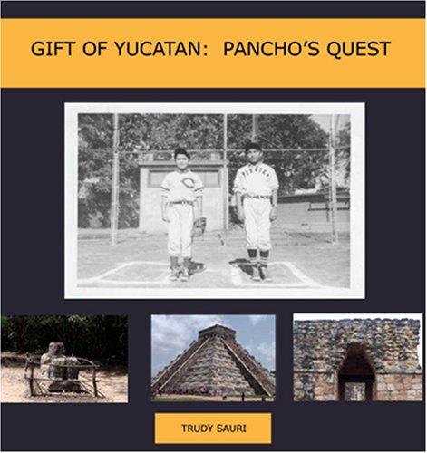 Gift of Yucatan