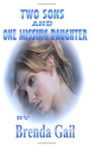 Two Sons and One Missing Daughter