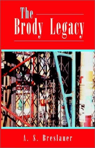 The Brody Legacy