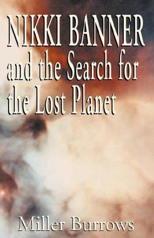 Nikki Banner and the Search for the Lost Planet