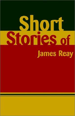 Short Stories of James Reay
