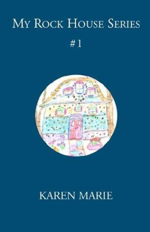 My Rock House Series #1