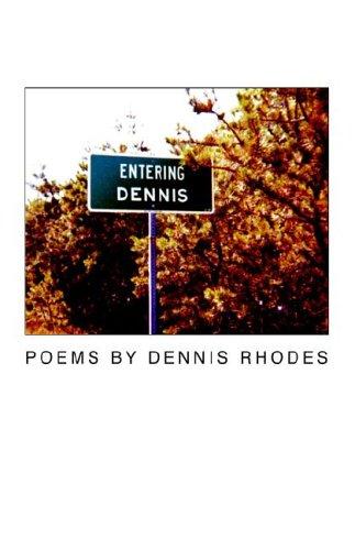 Entering Dennis
