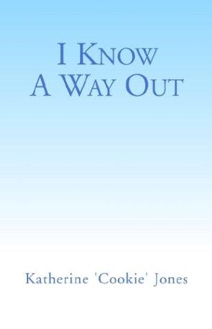 I Know a Way Out