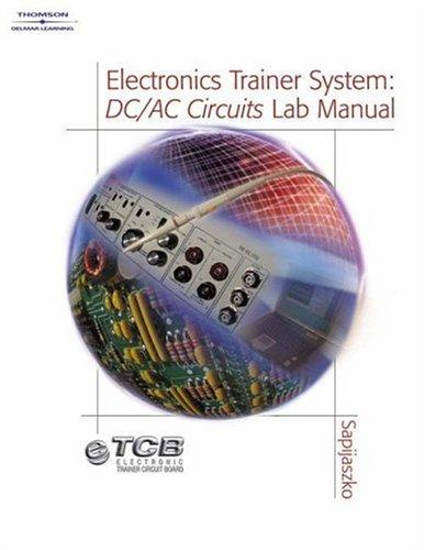 Electronic Trainer System Dc/ac Circuits Lab Manual