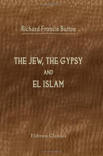 The Jew, the Gypsy, and El Islam