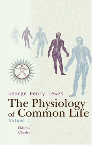 The physiology of common life