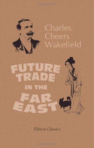 Future Trade in the Far East