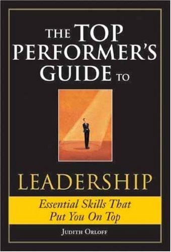 The Top Performer's Guide to Leadership (Top Performers)