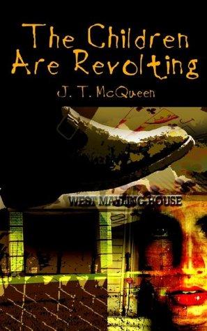 The Children Are Revolting