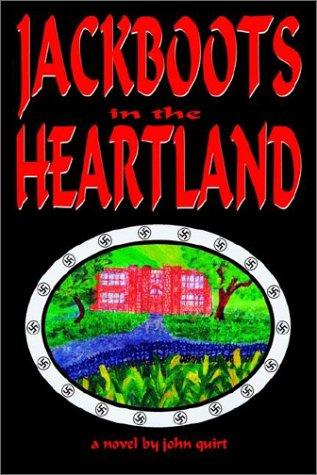JACKBOOTS in the HEARTLAND