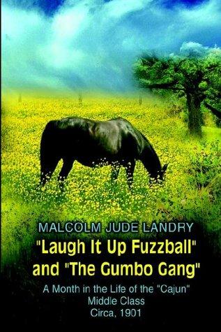 Laugh It Up Fuzzball and the Gumbo Gang