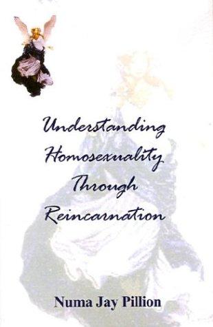 Understanding Homosexuality Through Reincarnation