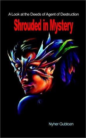 Shrouded in Mystery
