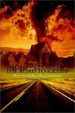 The Road to Riches