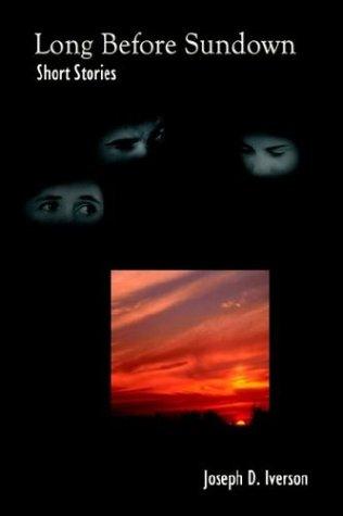 Long Before Sundown