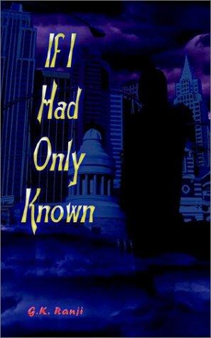 If I Had Only Known