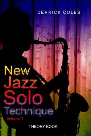 New Jazz Solo Technique