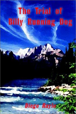The Trial of Billy Running Dog