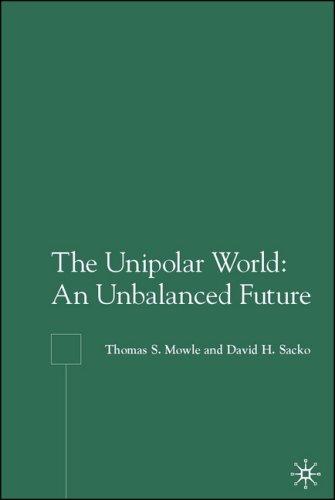 The unipolar world